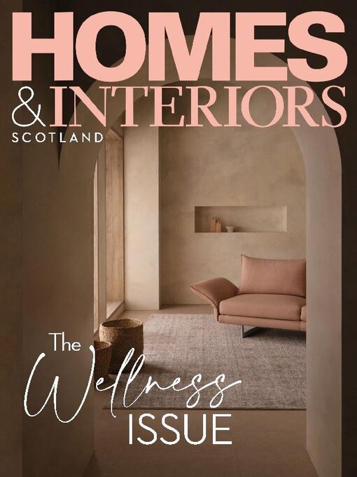 Title details for Homes & Interiors Scotland by Peebles Media Group - Available